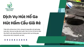 Dịch Vụ Hút Hố Ga Hút Hầm Cầu Giá Rẻ