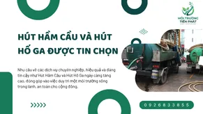Hút Hầm Cầu Và Hút Hố Ga Được Tin Chọn