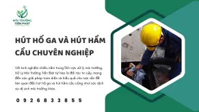 Hút Hố Ga Và Hút Hầm Cầu Chuyên Nghiệp
