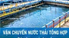Vận Chuyển Nước Thải Sinh Hoạt Chuyên Nghiệp