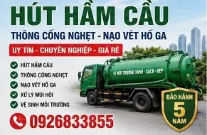 Nạo Vét Hố Ga Uy Tín Chuyên Nghiệp Bằng Công Nghệ Cao