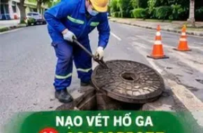 Nạo Vét Hố Ga TPHCM Chuyên Nghiệp
