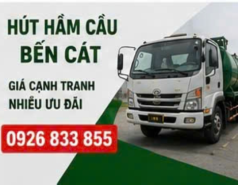 Hút Hầm Cầu Bến Cát Công Ty Uy Tín Top 1 Năm 2026