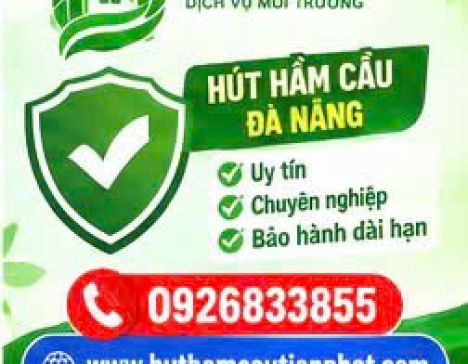 Hút Hầm Cầu Đà Nẵng Giá Rẻ Công Ty Uy Tín