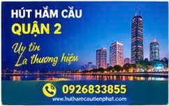 Hút hầm cầu quận 2 