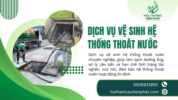 Dịch Vụ Vệ Sinh Hệ Thống Thoát Nước Giúp Duy Trì Khả Năng Lưu Thông