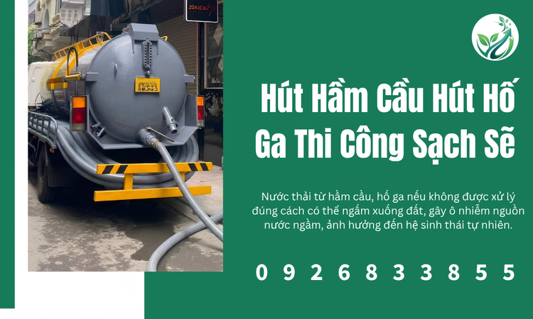 Tầm Quan Trọng Của Dịch Vụ Hút Hầm Cầu, Hút Hố Ga
