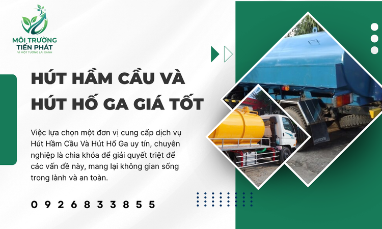 Tầm Quan Trọng Của Dịch Vụ Hút Hầm Cầu Và Hút Hố Ga Chuyên Nghiệp